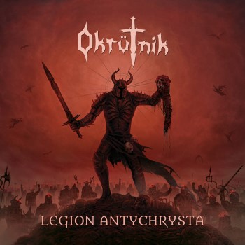 OKRUTNIK - Legion Antychrysta