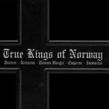 ANCIENT / ARCTURUS / DIMMU BORGIR - True Kings Of Norway