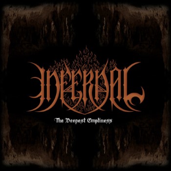 INFERNAL - The Deepest Emptiness