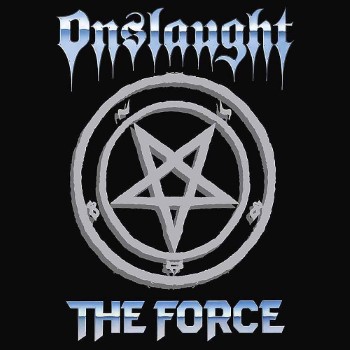 ONSLAUGHT - The Force (Putrid Cult)