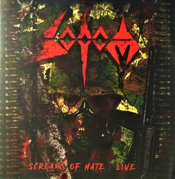 SODOM - Screams Of Hate