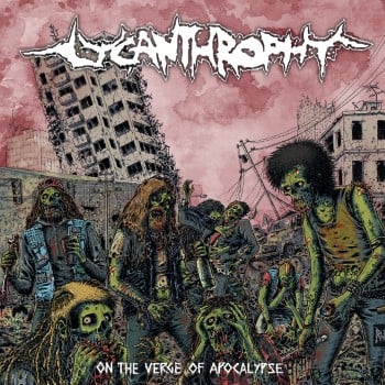 LYCANTHROPHY - On The Verge Of Apocalypse