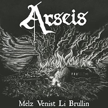 ARSEIS - Melz Venist Li Brullin