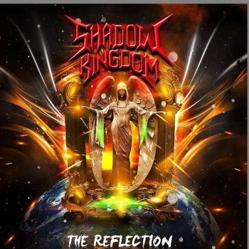 SHADOW KINGDOM - The Reflection