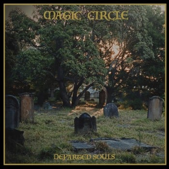 MAGIC CIRCLE - Departed Souls