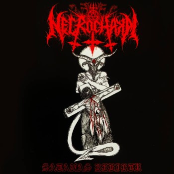 NECROCHAKAL - Satanas Rebirth
