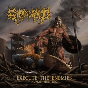 SERVANTS OF THE SWORD - Exekute The Enemies (Human Hunting)