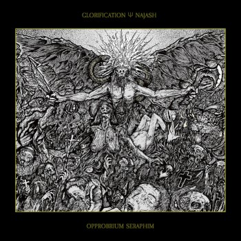 GLORIFICATION / NAJASH - Opprobrium Seraphim