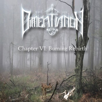 DIMENTIANON - Chapter Vi Burning Rebirth