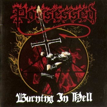 POSSESSED - Burning In Hell