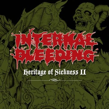 INTERNAL BLEEDING - Heritage Of Sickness Ii