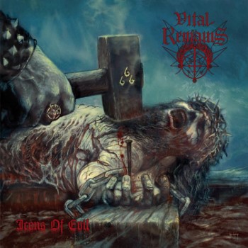 VITAL REMAINS - Icon Of Evil