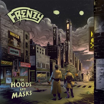 FRENZY - Of Hood And Masks