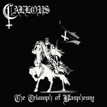 CALLOUS - The Triumph Of Blasphemy