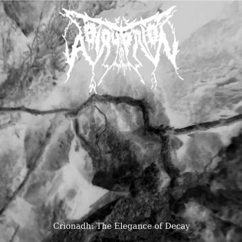 ABRUPTION - Crionadh :The Elegance Of Decay