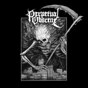 PERPETUAL OBSCENE - Funereal Hymns To Bury Mankind