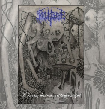 TROLLCAVE - Malforming Abominations Of The Gloom Depths