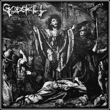 GODSKILL - Iii: Nazarene Sickness