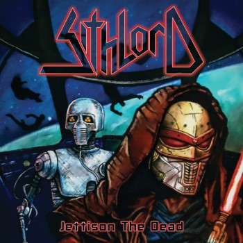 SITHLORD - Jettison The Dead