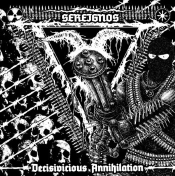 SEREIGNOS - Decisivicious Annihilation