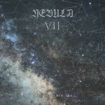 NEBULA VII - Dawn Of A New Era