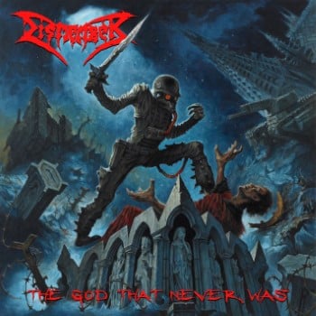 DISMEMBER - The God That Never Was