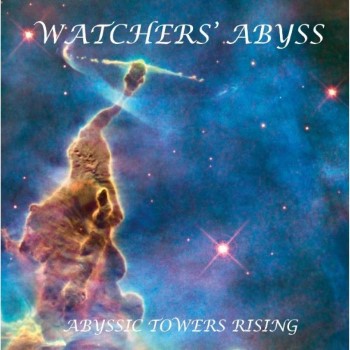 WATCHERS' ABYSS - Abyssic Towers Rising