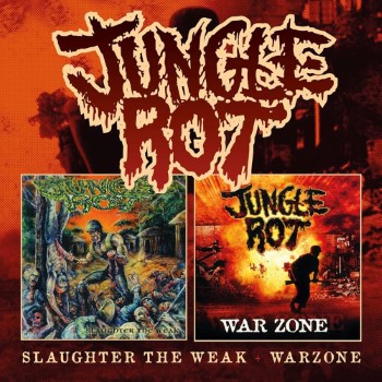 JUNGLE ROT - Slaughter The Weak / Warzone