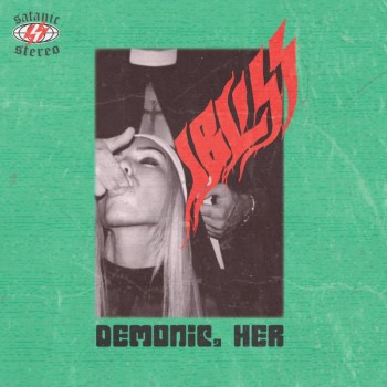 IBLISS - Demonic, Her + Unholy