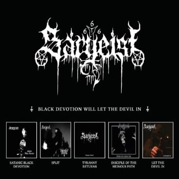 SARGEIST - Black Devotion Will Let The Devil In