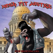 MOSH-PIT JUSTICE - Stop Believing Lies