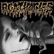AGATHOCLES - Living With The Rats