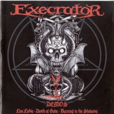 EXECRATOR - Non Nobis/Death Of Gods/Burning In The Shadows
