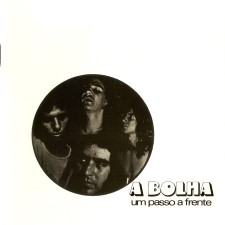 A BOLHA - Um Passo A Frente