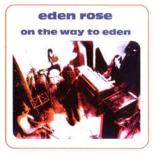 EDEN ROSE - On The Way To Eden