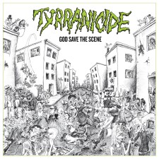 TYRRANICIDE - God Save The Scene (Deluxe Edition)