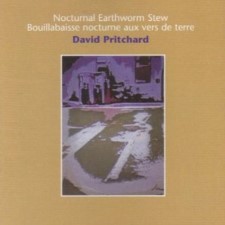 DAVID PRITCHARD - Nocturnal Earthworm Stew