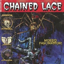 CHAINED LACE - Morbid Fascination