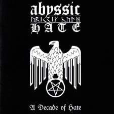 ABYSSIC HATE - A Decade Of Hate