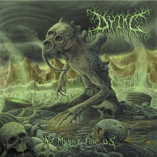 DYING - No Mercy For Us