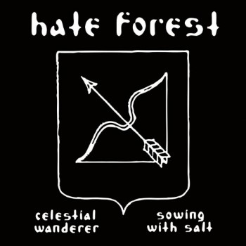 HATE FOREST - Celestial Wanderer: Sowing With Salt
