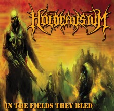 HOLOCAUSTUM - In The Fields They Bled