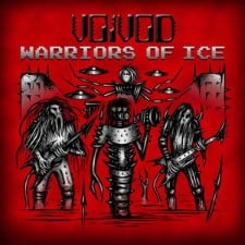 VOIVOD - Warriors Of Ice