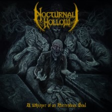 NOCTURNAL HOLLOW - A Whisper Of An Horrendous Soul