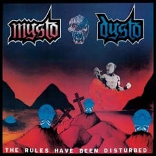 MYSTO DYSTO - The Rules Have Been Disturbed / No Aids In Hell