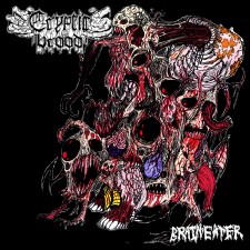 CRYPTIC BROOD - Brain Eater