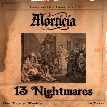 MORTICIA - 13 Nightmares (Heaven And Hell Library Edition)