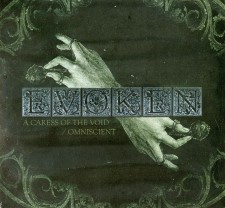 EVOKEN - A Caress Of The Void / Omniscient