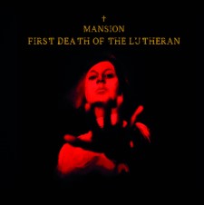 MANSION - First Death Of The Lutheran