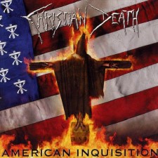 CHRISTIAN DEATH - American Inquisition